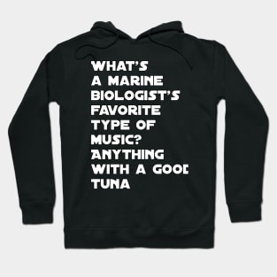 Funny marine biologist quote Hoodie